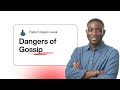 Dangers of Gossip - Pst. Dolapo Lawal
