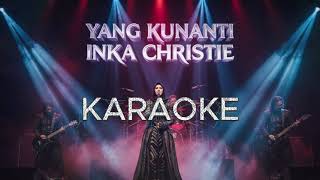 Download lagu Yang Kunanti - Inka Christie (Karaoke Rock Version) by Neysa Putri | AI 4K #karaokemusik mp3