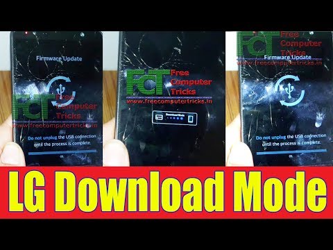 All LG Download Mode | Firmware Update Mode | LG Boot Keys