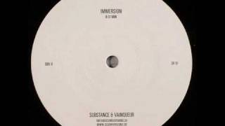 Substance & Vainqueur - Immersion