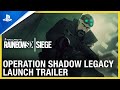 Rainbow Six Siege - Shadow Legacy Launch Trailer | PS4