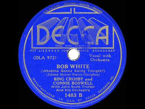 1937 HITS ARCHIVE: Bob White (Whatcha Gonna Swing Tonight?) - Bing Crosby & Connee Boswell