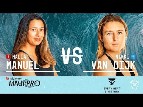 Malia Manuel vs. Nikki Van Dijk - Round of 16, Heat 6 - lululemon Maui Pro W 2019