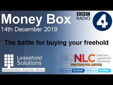 The battle for buying your freehold at a fair price - Money Box - BBC Radio 4 - 14/12/19