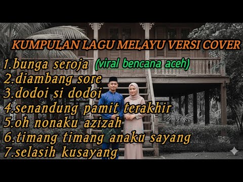 PLAYLIST COVER LAGU MELAYU ENAK DIDENGAR