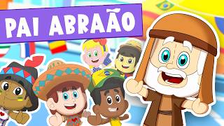Pai Abraão – Turma Nô Vadão – Histórias Bíblicas – Música Infantil Cristã