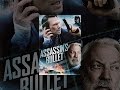 Assassin's Bullet