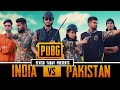 PUBG - INDIA VS PAKISTAN - ELVISH YADAV