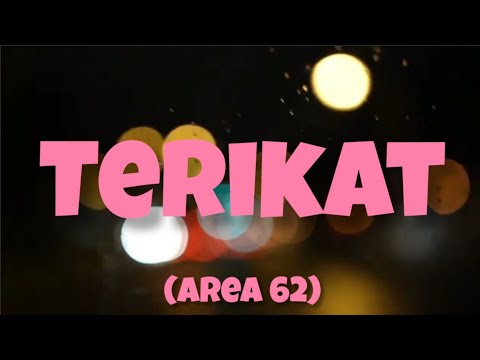 AREA 62 - TERIKAT