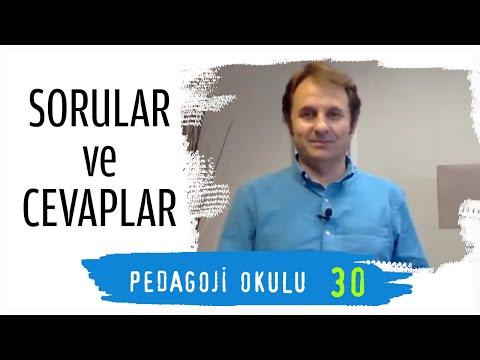 Pedagoji Okulu 30 - Sorular ve Cevaplar - Pedagog Adem Güneş