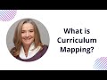 What is Curriculum Mapping?