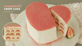 하트♥ 딸기 크레이프 케이크 만들기 : Strawberry Crepe Cake Recipe : いちごのクレープケーキ | Cooking tree