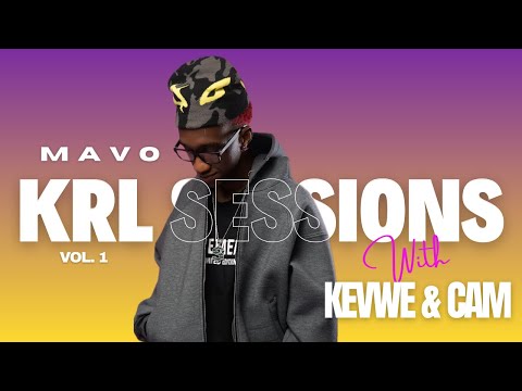 MAVO – KRL Sessions Vol. 1 with Kevwe & Cam | Live Performance