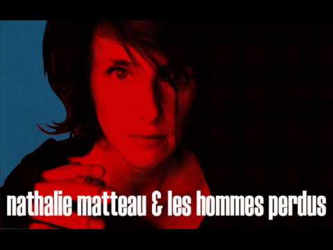 Nathalie Matteau & Les Hommes Perdus: 'Time Waits For No Man'