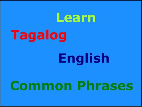 Learn Tagalog, Part 140 - (Tagalog with English translation) Useful Common Phrases