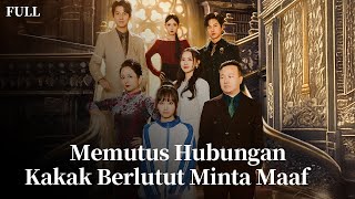 Download lagu 【FULL】Memutus Hubungan: Kakak Berlutut Minta Maaf丨Aku maafkan dia... tapi KELUARGAKU TIDAK! mp3