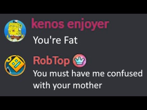 RobTop being a SAVAGE for 14 minutes