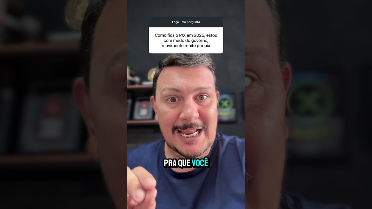 CUIDADO com o PIX em 2025! Entenda Agora o Motivo!