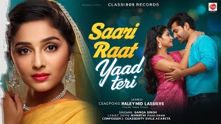 Download lagu 💞 Saari Raat Yaar Teri |🌹 New Romantic Song (2025) | 💓 Sadabahar Hindi Song | Bollywood Love Song mp3