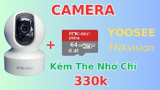 Review Camera FNKvision Yoosee Giá Rẽ Trên SHOPEE Và Cái Kết Đi Vào Lòng Đất