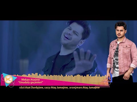 Mekan Atayew - Unudaly Geçenleri (Music Video)
