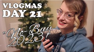 No-Buy 2023 COMPLETE | Vlogmas Day 21