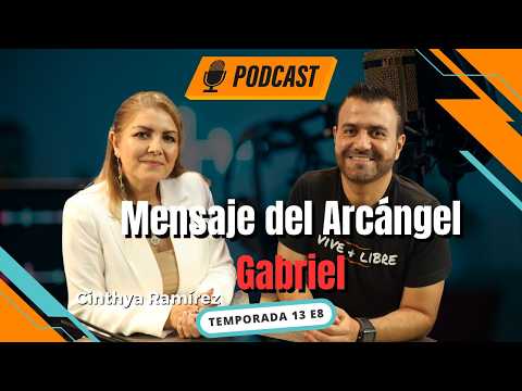 Conversando con los Ángeles  - Cynthia Ramirez PodCast Vive + Libre Ep 8 T13