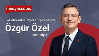 Özgür Özel Medyascope'ta! 19 Mart’ın birinci yılında kritik açıklamala