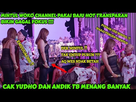 MINTOL WOKO CHANNEL HOT BIKIN GAGAL FOKUS ‼️CAK YUDHO DAN ANDIK TB MENANG BANYAK