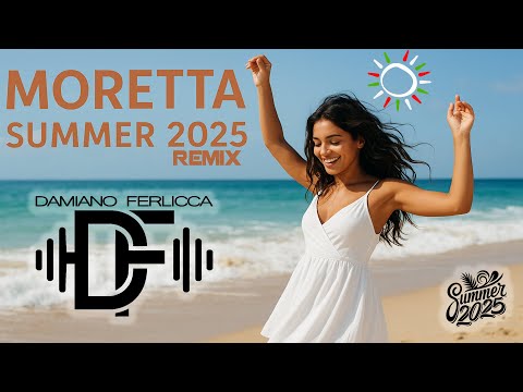 MORETTA SUMMER REMIX 2025 (FACCETTA NERA)