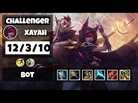 Xayah BR Challenger BOT (12/3/10) - v11.8