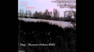 Elegy - Document (Stillness RMX)