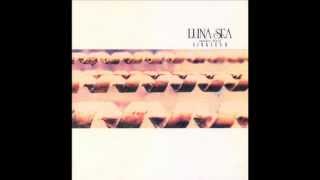 Luna Sea - With