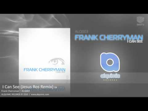 ALQ003.04 - Frank Cherryman - I can see (Jesus Ros Remix)(HQ).flv