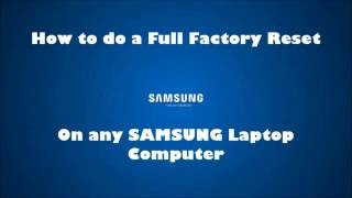 Samsung Laptop Factory Default Restore reinstall Windows (reset NP RV SF RF RC QX NP300 RC512 QX411)