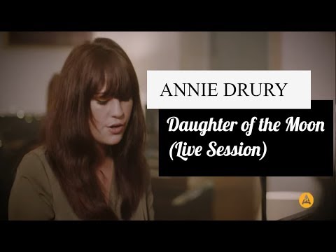 Annie Drury - Daughter of the Moon (Live Session)
