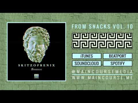 Skitzofrenix - Bounce [Main Course]