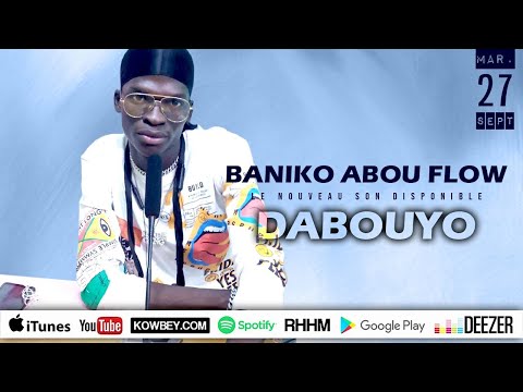 Baniko Abou Flow • Mardi 27 septembre, à 18:00 GMT - Musique : Dabouyo