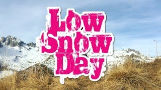 Low Snow Day - Things to do in a ski resort when there's not much snow for skiing
