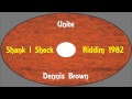 Dennis Brown-Unite (Shank I Sheck Riddim 1982)