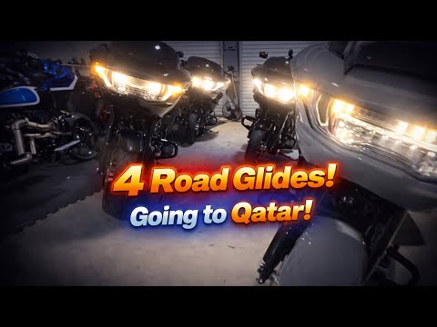 Going to QATAR! Shipping 4 Harley Davidson Road Glides!