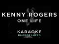 Kenny Rogers - One Life  • KARAOKE
