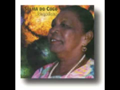 Selma do Coco -  Xô xô Meu Sábia
