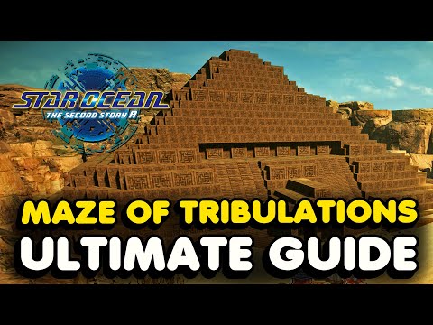 Maze of Tribulations ULTIMATE GUIDE In Star Ocean The Second Story R