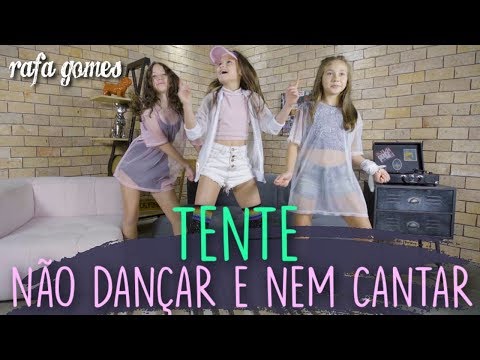 TENTE NÃO DANÇAR OU CANTAR ft. FitDance Kids | RAFA GOMES