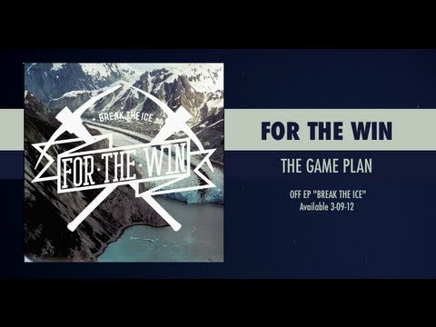 For The Win - The Game Plan