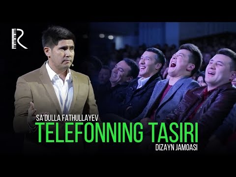 Sa'dulla Fathullayev -  Telefonning tasiri (Dizayn jamoasi)