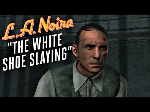 The White Shoe Slaying | L.A. Noire Remastered | Homicide Case #4 | 5 Stars | Xbox One