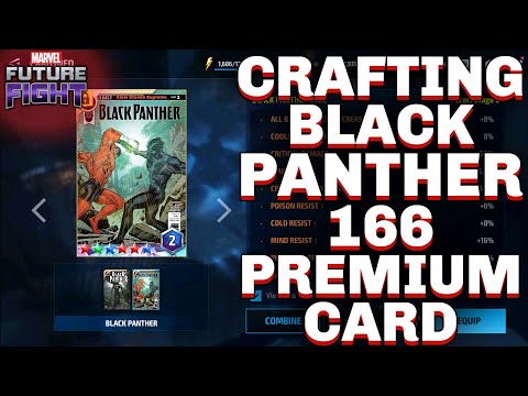 CRAFTING BLACK PANTHER 166 PREMIUM CARD | MARVEL FUTURE FIGHT