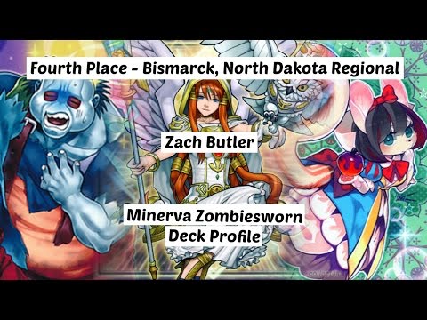Yu-Gi-Oh! Forth Place - Bismarck, ND Regional - Zach Butler - Minerva Zombiesworn - Deck Profile